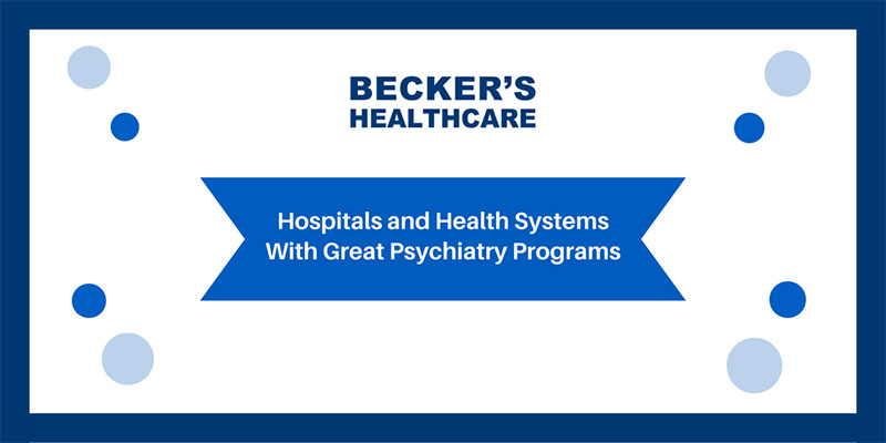 Award logo with the text, "Becker's Healthcare: Hospitals and health systems with great psychiatry programs."