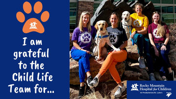 The Child Life team with comfort dogs Lemon and Posey. Image text: I am grateful to the Child Life Team for...