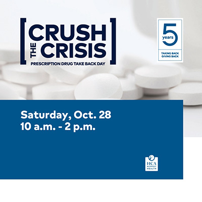Image text reads: 'Crush the Crisis' 'Prescription Drug Take Back Day' '5 Years Taking Back Giving Back' 'Saturday, Oct. 28, 10 a.m. - 2 p.m.'
